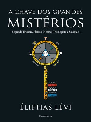 cover image of A Chave Dos Grandes Mistérios